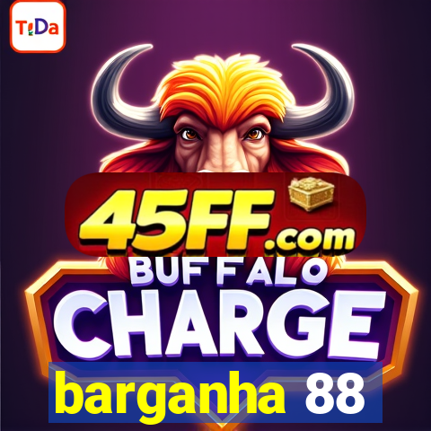 barganha 88